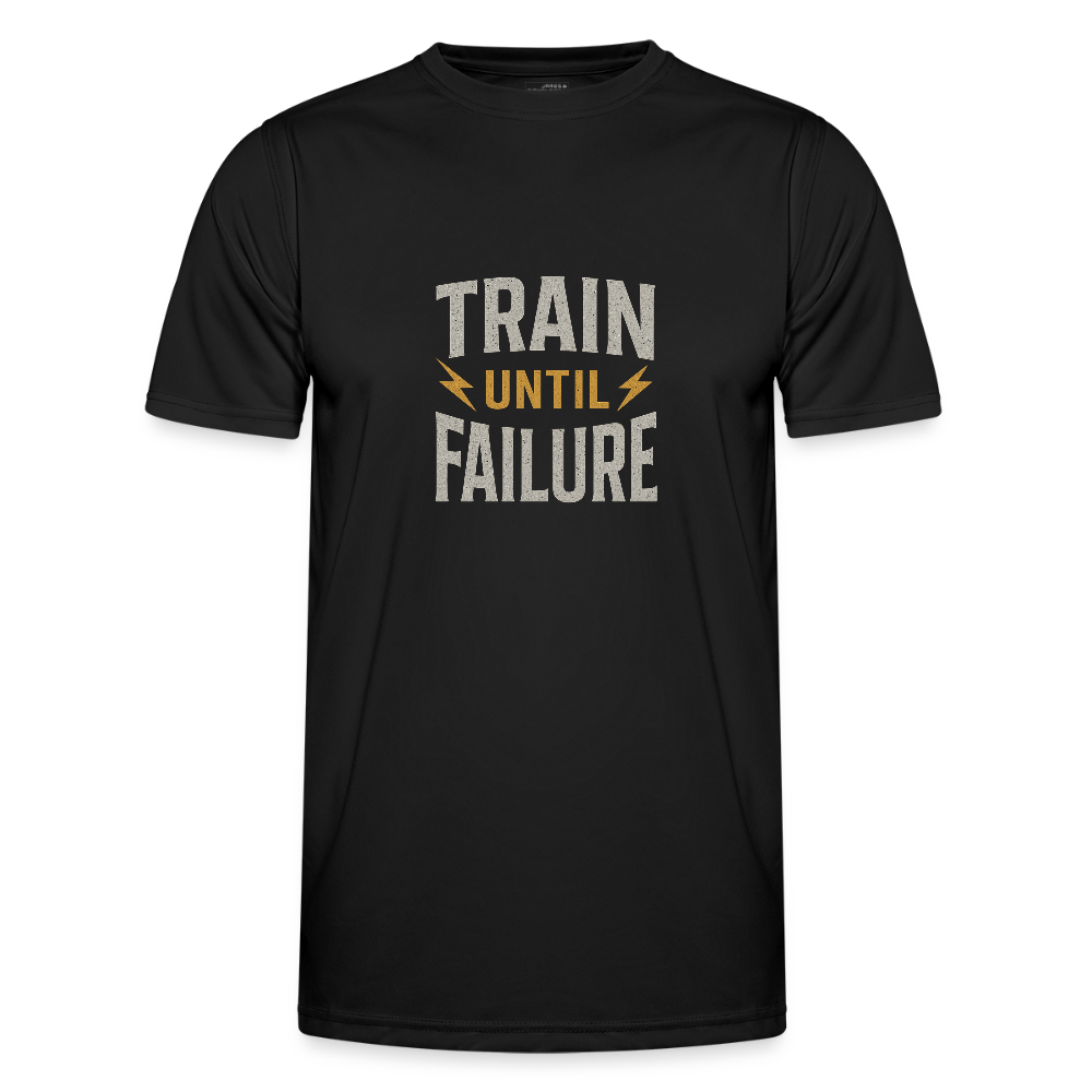 Männer Funktions-T-Shirt - Train Until Failure - Schwarz