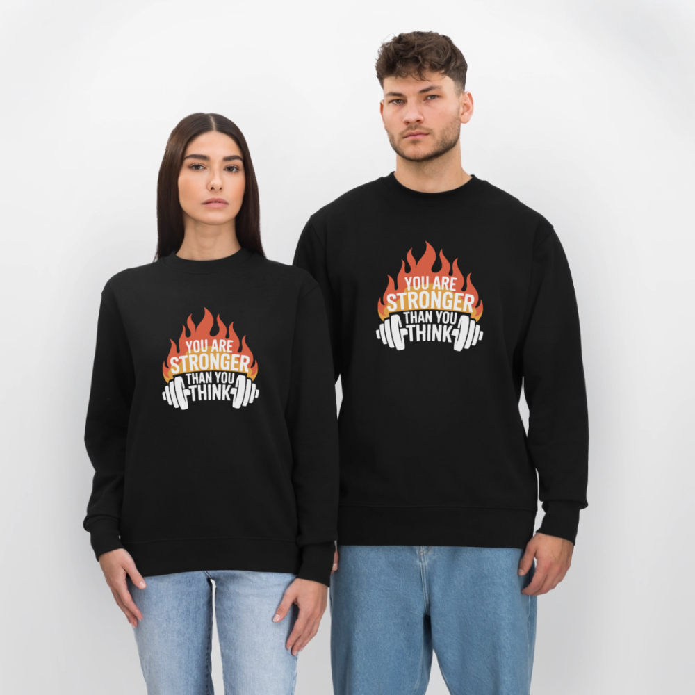 Unisex Bio-Sweatshirt - You are stronger than you think - Schwarz