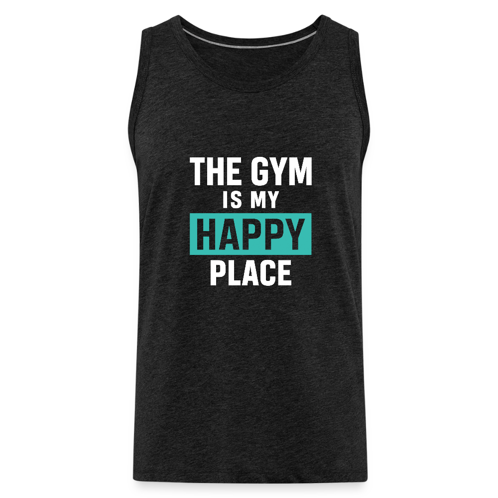 Männer Premium Tank Top - The Gym Is My Happy Place - Anthrazit