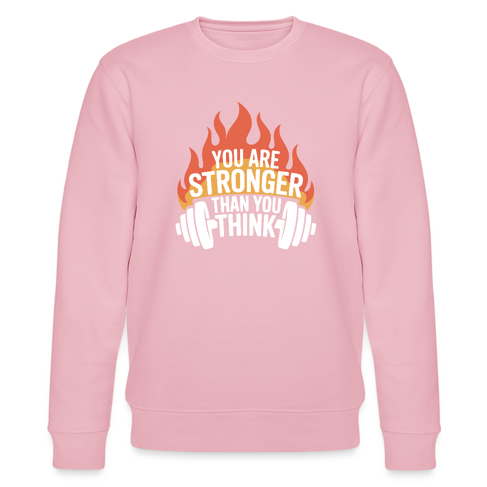 Unisex Bio-Sweatshirt - You are stronger than you think - Hellrosa