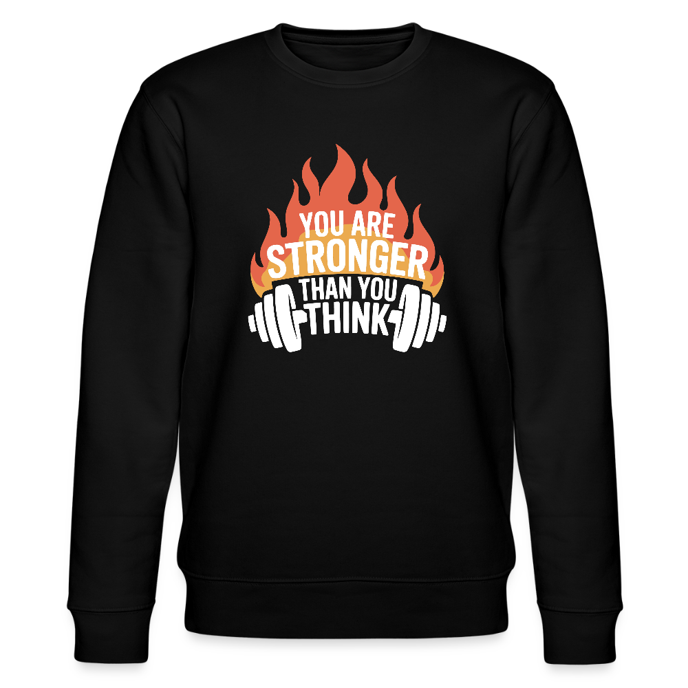 Unisex Bio-Sweatshirt - You are stronger than you think - Schwarz